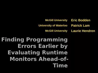 Finding Programming Errors Earlier by Evaluating Runtime Monitors Ahead-of-Time