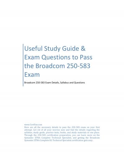 Useful Study Guide & Exam Questions to Pass the Broadcom 250-583 Exam
