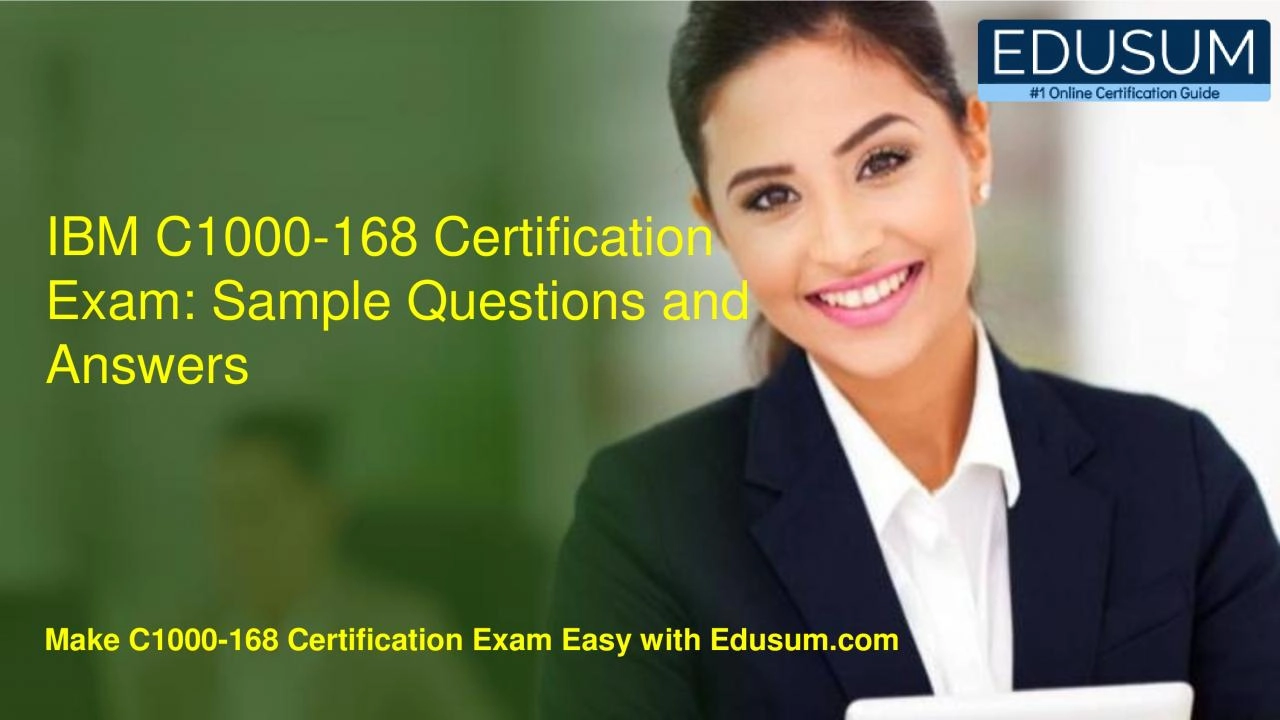 IBM C1000-168 Certification Exam: Sample Questions and Answers