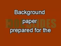 Background paper prepared for the