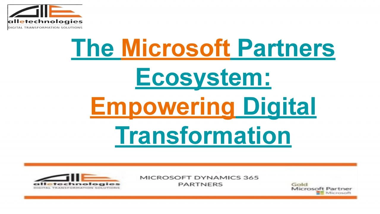 The Microsoft Partners Ecosystem: Empowering Digital Transformation