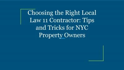 Choosing the Right Local Law 11 Contractor: Tips and Tricks for NYC Property Owners
