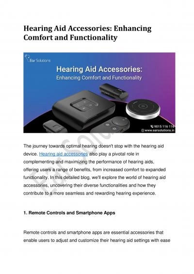 Hearing Aid Accessories: Enhancing  Comfort and Functionality