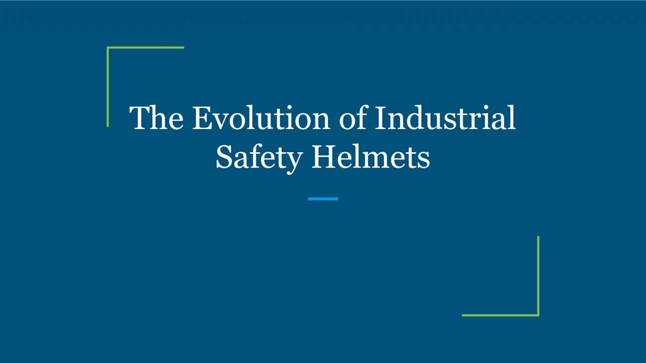 The Evolution of Industrial Safety Helmets