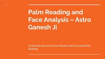 Palm Reading and Face Analysis – Astro Ganesh Ji