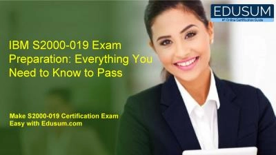 IBM S2000-019 Exam Preparation: Everything You Need to Know to Pass