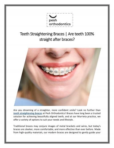 Teeth Straightening Braces | Are teeth 100% straight after braces?
