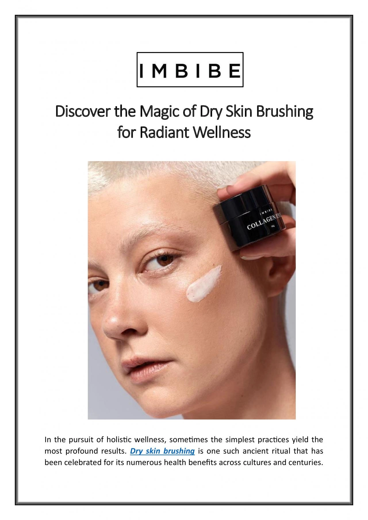 Discover the Magic of Dry Skin Brushing for Radiant Wellness
