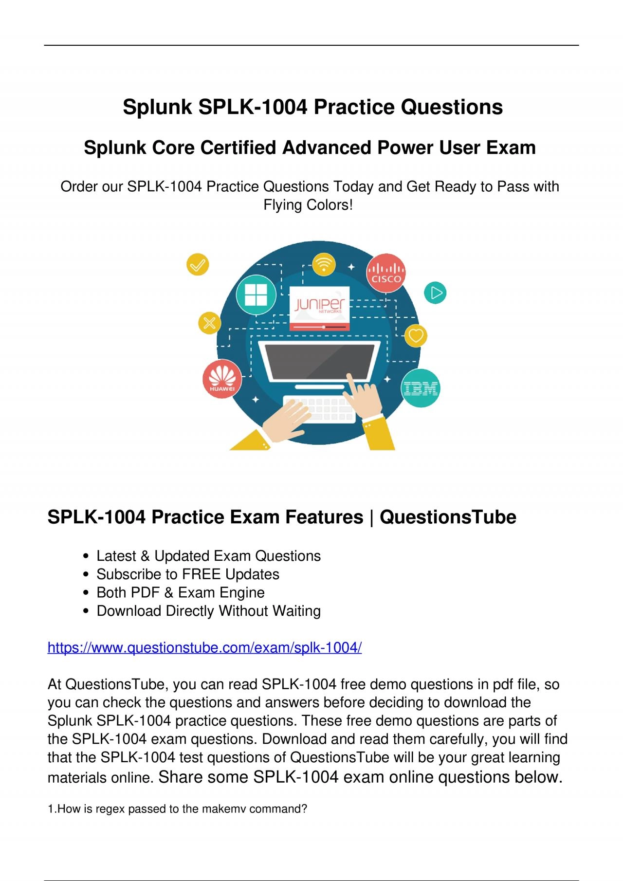 Splunk SPLK-1004 Practice Questions - Pass Your Exam with QuestionsTube