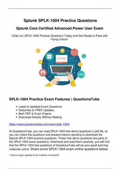 Splunk SPLK-1004 Practice Questions - Pass Your Exam with QuestionsTube