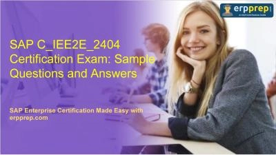 SAP C_IEE2E_2404 Certification Exam: Sample Questions and Answers