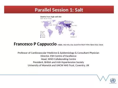 Francesco P Cappuccio  MBBS, MD MSc DSc DLSHTM FRCP FFPH FBHS FESC FAHA