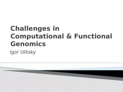 Challenges in Computational & Functional Genomics