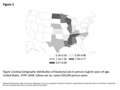 Figure 3 Figure 3.&nbsp;Geographic distribution of blastomycosis in persons &gt;65 years of