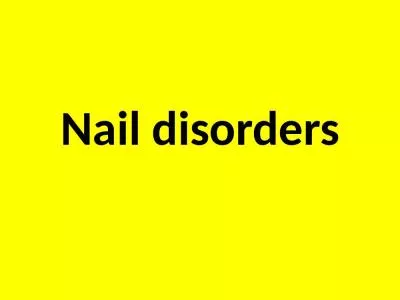 Nail disorders Nail changes in skin diseases