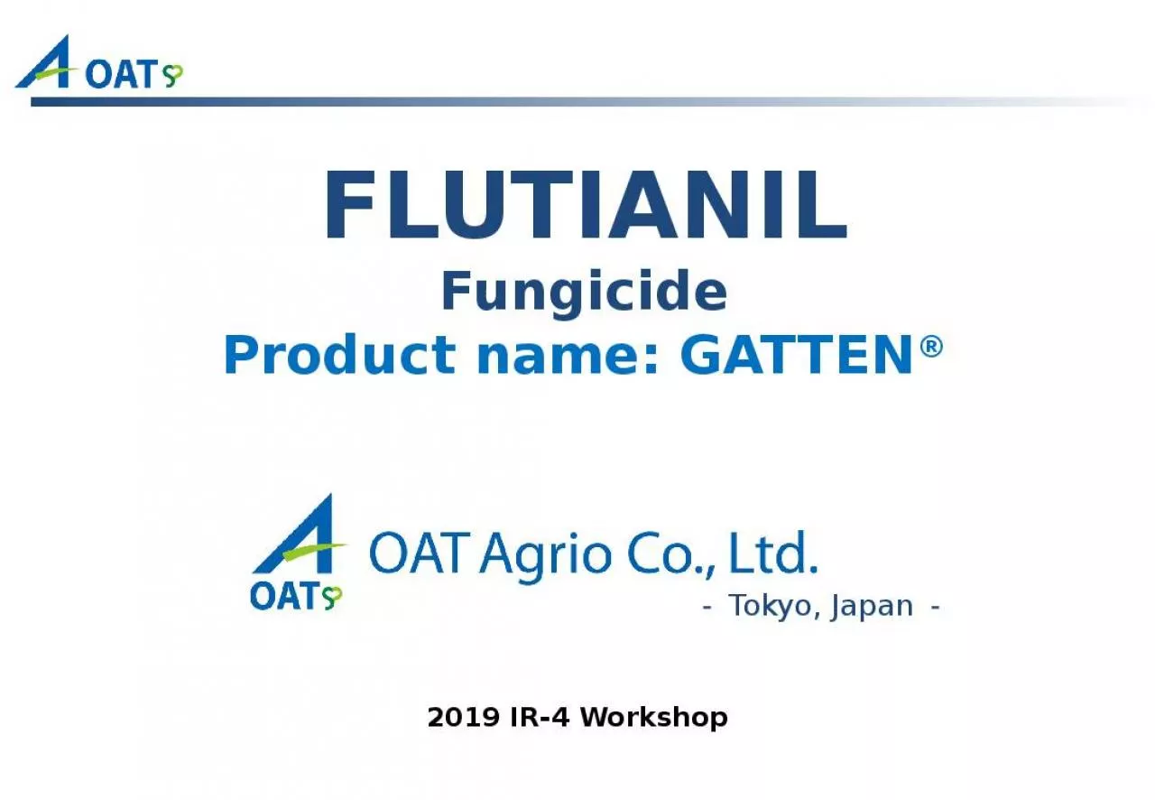 PPT-FLUTIANIL Fungicide Product name: GATTEN