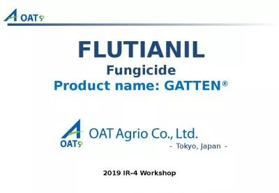 FLUTIANIL Fungicide Product name: GATTEN