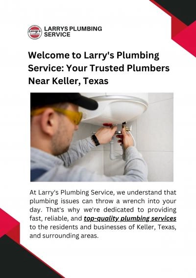 Welcome to Larry\'s Plumbing Service: Your Trusted Plumbers Near Keller, Texas
