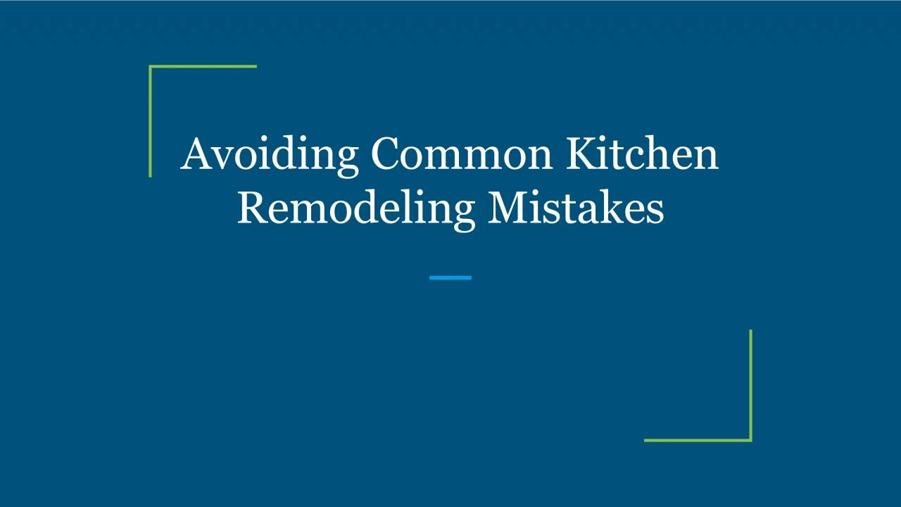 PDF-Avoiding Common Kitchen Remodeling Mistakes