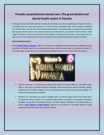 Provide comprehensive dental care: The great dentist and dental health centre in Dwarka