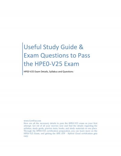 Useful Study Guide & Exam Questions to Pass the HPE0-V25 Exam