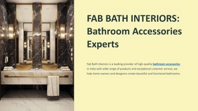 Elevate Your Bathroom with Premium Accessories from Fab Interiors