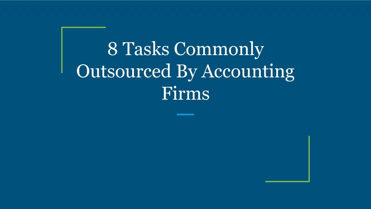 PDF-8 Tasks Commonly Outsourced By Accounting Firms