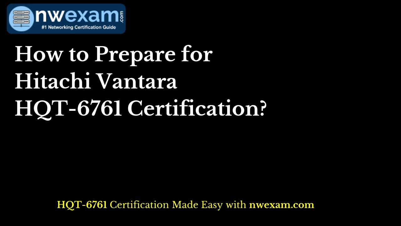 PDF-How to Prepare for Hitachi Vantara HQT-6761 Certification?