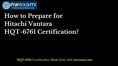 How to Prepare for Hitachi Vantara HQT-6761 Certification?