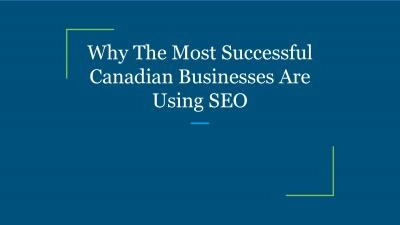 Why The Most Successful Canadian Businesses Are Using SEO