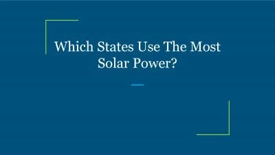 Which States Use The Most Solar Power?