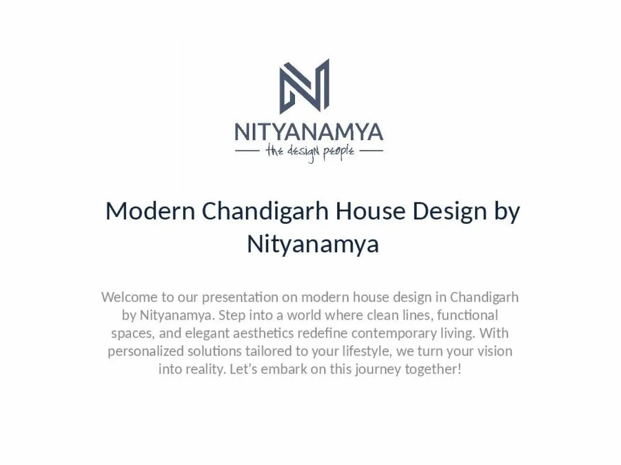 PPT-Modern Chandigarh House Design with Nityanamya