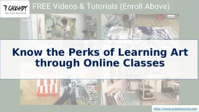 Know the Perks of Learning Art through Online Classes