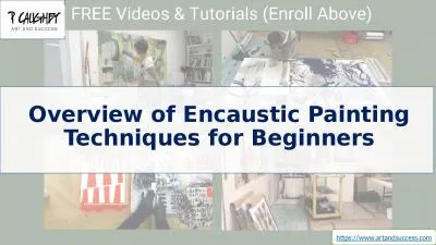 Overview of Encaustic Painting Techniques for Beginners