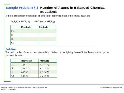 Solution The total number of atoms in each formula is obtained by multiplying the coefficient