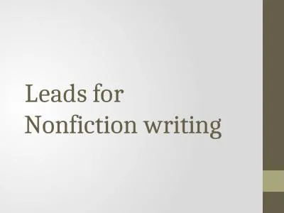 Leads for  Nonfiction  writing