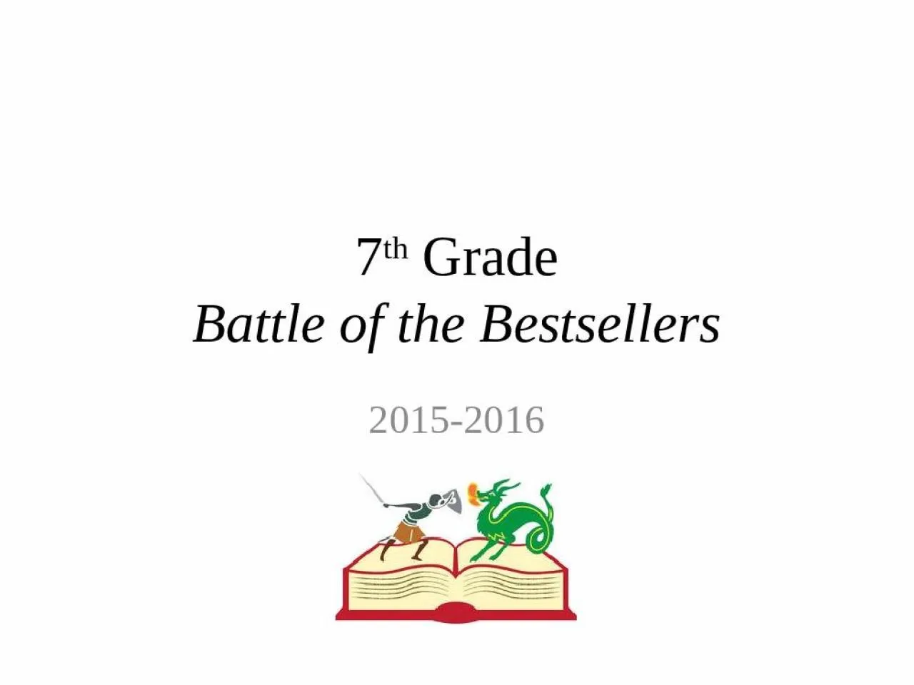 PPT-7 th Grade Battle of the Bestsellers