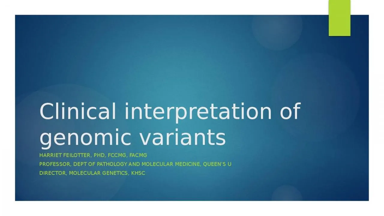 PPT-Clinical interpretation of genomic variants