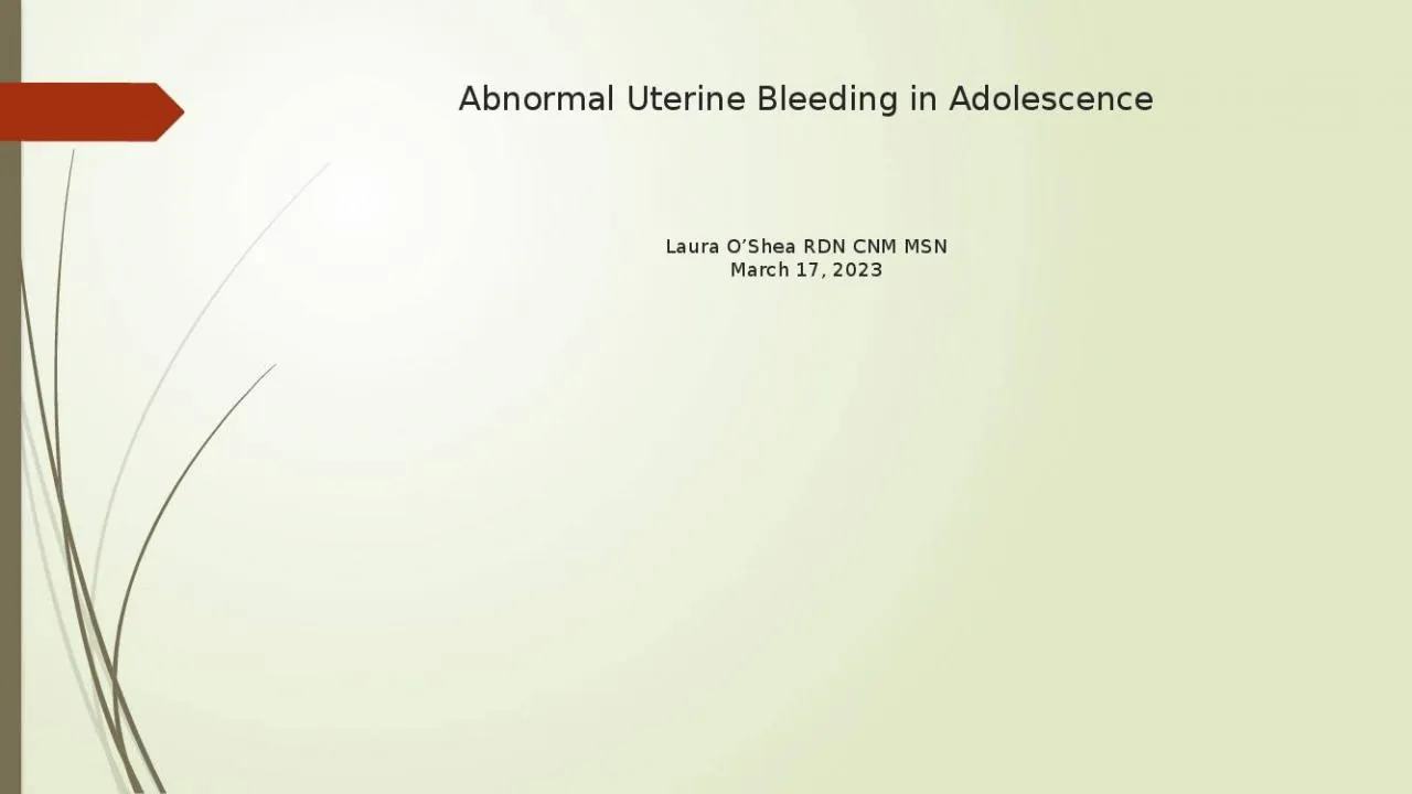 PPT-Abnormal Uterine Bleeding in Adolescence