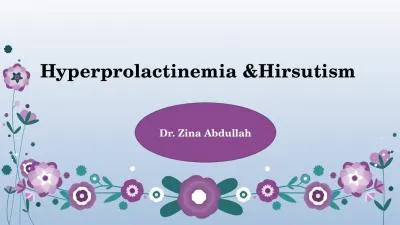 Hyperprolactinemia &Hirsutism
