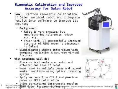 Kinematic Calibration and Improved Accuracy for Galen Robot