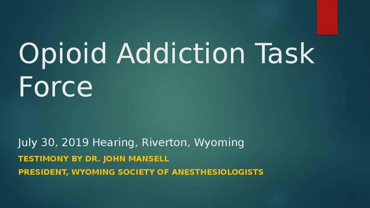 PPT-Opioid Addiction Task Force