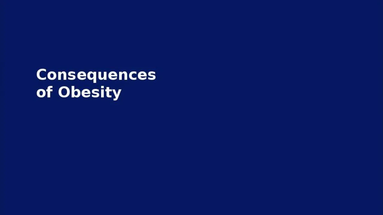 PPT-Consequences of Obesity Agenda