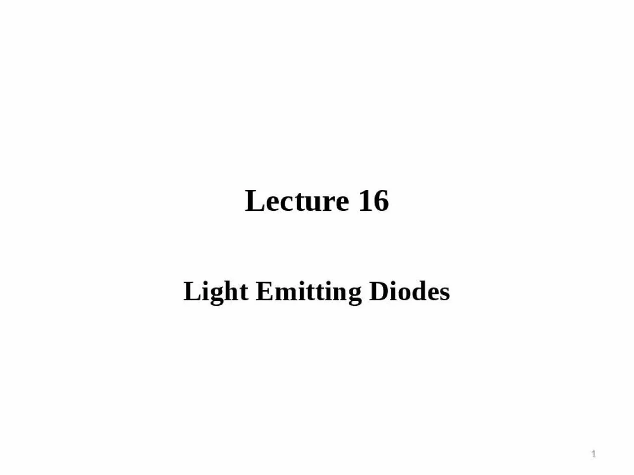 PPT-Lecture 16 Light Emitting Diodes