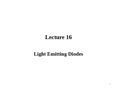 Lecture 16 Light Emitting Diodes