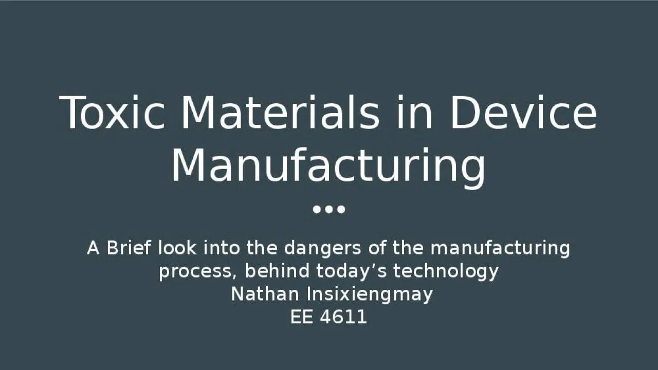 PPT-Toxic Materials in Device Manufacturing