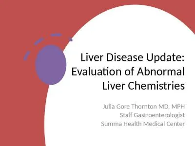 Liver Disease Update: Evaluation of Abnormal Liver Chemistries