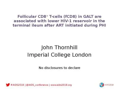 Follicular CD8 +  T-cells (fCD8) in GALT are associated with lower HIV-1 reservoir in the terminal