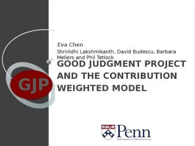 Good judgment Project and the Contribution weighted model