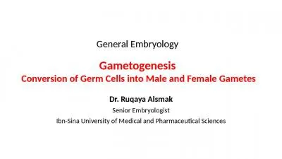 General Embryology Gametogenesis